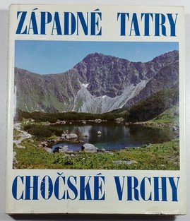 Západné Tatry - Chočské vrchy ( slovensky )