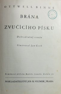 Brána zvučícího písku / Tajemství severu