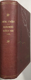 Blouznivci našich hor I. + II. + III.