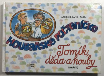 Houbařské počteníčko: Tomík, děda a houby