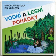 Vodní a lesní pohádky - 