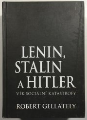Lenin, Stalin & Hitler - 