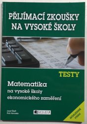 Testy - Přijímací zkoušky na VŠ - matematika na vysoké školy ekonomického zaměření - 