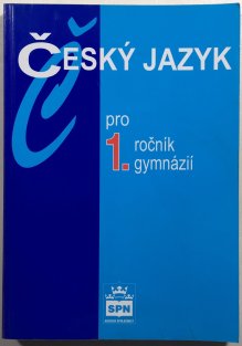 Český jazyk pro 1. ročník gymnázií