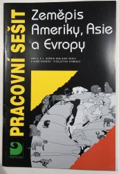 Zeměpis Ameriky, Asie a Evropy pracovní sešit - 