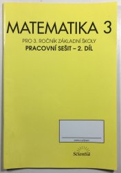 Matematika 3 pracovní sešit - 2.díl - 