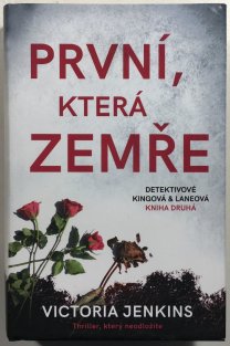 První, která zemře