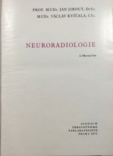 Neuroradiologie I. obecná část