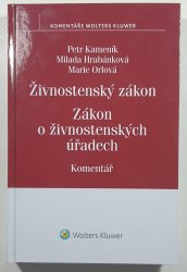 Živnostenský zákon + Zákon o živnostenských úřadech - komentář - 