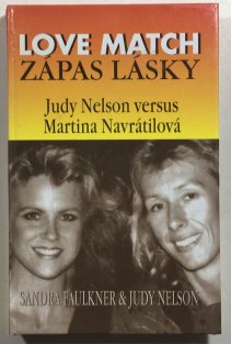 Zápas lásky - Judy Nelson versus Martina Navrátilová
