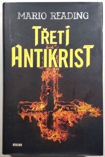 Nostradamus 3. - Třetí antikrist
