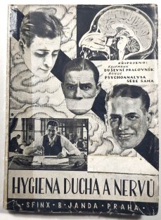 Hygiena ducha a nervů / Psychoanalysa sebe sama