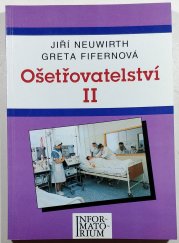 Ošetřovatelství II. - pro střední zdravotnické školy