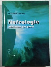 Nefrologie - minimum pro praxi - 