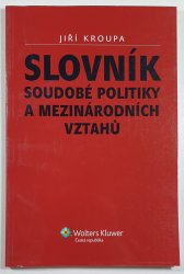 Slovník soudobé politiky a mezinárodních vztahů - 