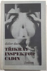 Třikrát /3x/ inspektor Cadin - 