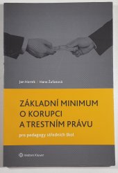 Základní minimum o korupci a trestním právu - pro pedagogy středních škol