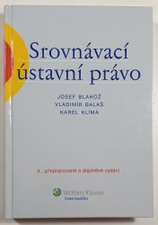 Srovnávací ústavní právo -  - 4., přepracované a doplněné vydání