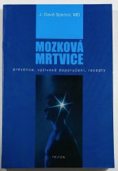 Mozková mrtvice - Prevence, výživová doporučení, recepty