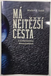Má nejtěžší cesta