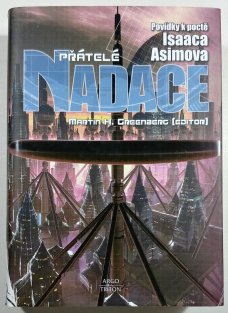 Přátelé Nadace - Povídky k poctě Isaaca Asimova