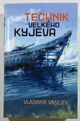 Technik Velkého Kyjeva - 