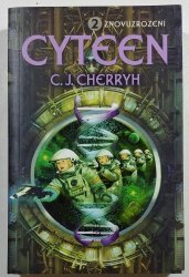 Cyteen 2 - Znovuzrození - 