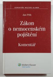 Zákon o nemocenském pojištění - Komentář - 