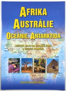 Afrika, Austrálie, Oceánie, Antarktida - sešitový atlas pro ZŠ a víceletá gymnázia