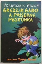 Grázlik Gabo a príšerná pestúnka - 