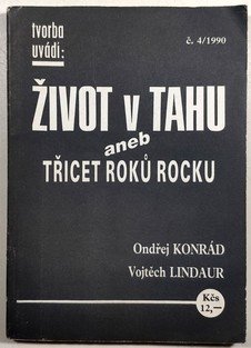 Tvorba uvádí 4/1990 - Život v tahu aneb Třicet roků rocku