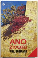 Ano životu - 
