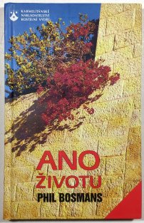 Ano životu