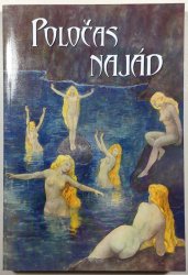 Poločas najád - 