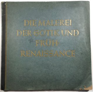 Der Malerei der Gotik und Früh-Renaissance