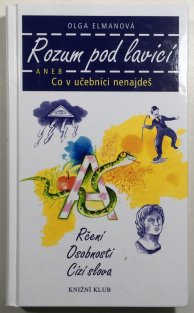 Rozum pod lavicí aneb Co v učebnici nenajdeš