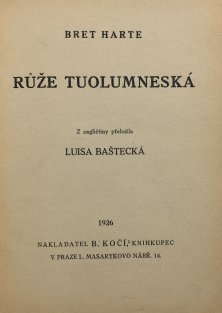 Růže Tuolunmeská, Zasněženi v orlím dvoře, Rudý postrach 3v1