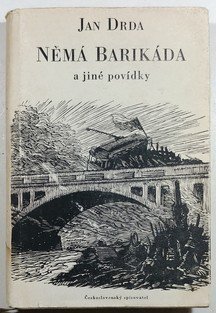 Němá barikáda a jiné povídky