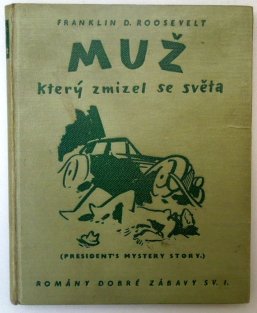 Muž, který zmizel se světa