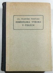 Zemědělská výroba v číslech - 