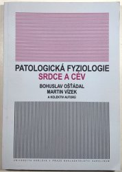 Patologická fyziologie srdce a cév - 