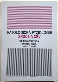 Patologická fyziologie srdce a cév