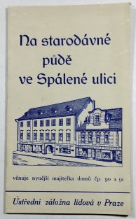 Na starodávné půdě ve Spálené ulici