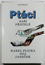 Ptáci, naši přátelé - 