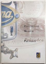 Plynárenské muzeum - průvodce - 