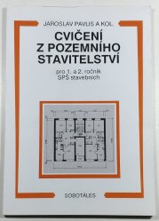 Cvičení z pozemního stavitelství pro 1. a 2. ročník SPŠ stavebních - 