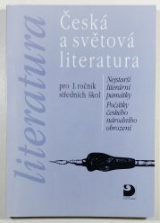 Česká a světová literatura  pro 1. ročník SŠ   - Nejstarší literární památky / Počátky českého národního obrození