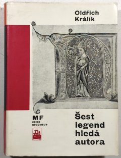 Šest legend hledá autora
