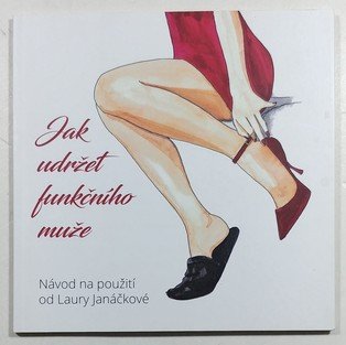 Jak udržet funkčního muže
