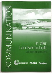 Kommunikation in der Landwirtschaft - Lehrerhandbuch - 
